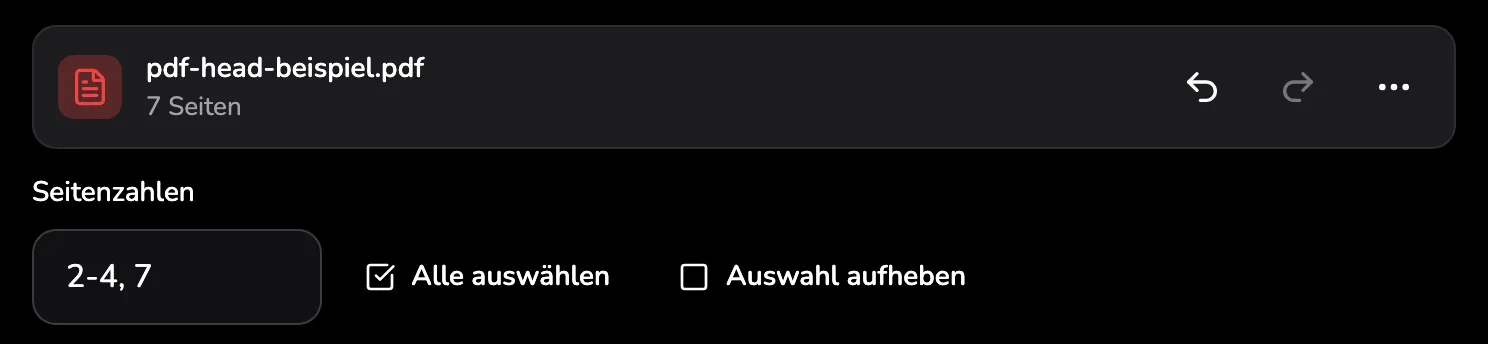 Die Dateileiste mit 7 Seiten über dem Feld Seitenzahlen mit 2-4, 7, daneben Alle auswählen und Auswahl aufheben, zusammen Markierung 1.
