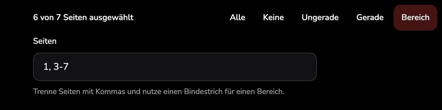 Die Auswahlleiste: 6 von 7 Seiten ausgewählt mit Markierung 1, die Schaltflächen Alle, Keine, Ungerade, Gerade und Bereich mit 2 und das Feld Seiten mit 1, 3-7 mit 3.