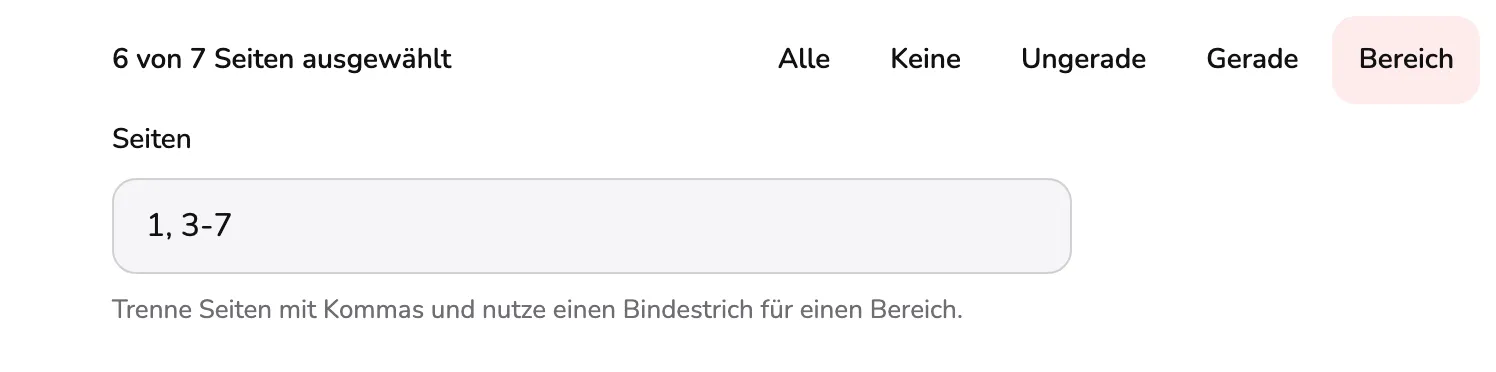 Die Auswahlleiste: 6 von 7 Seiten ausgewählt mit Markierung 1, die Schaltflächen Alle, Keine, Ungerade, Gerade und Bereich mit 2 und das Feld Seiten mit 1, 3-7 mit 3.