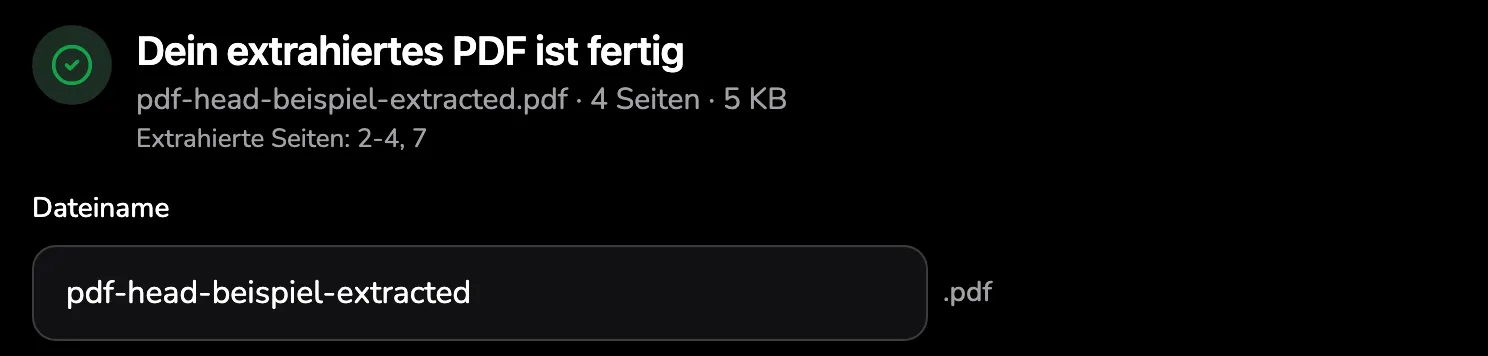 Das Ergebnis: die Zeile pdf-head-beispiel-extracted.pdf · 4 Seiten · 5 KB mit Markierung 1, Extrahierte Seiten: 2-4, 7 mit Markierung 2 und der Dateiname pdf-head-beispiel-extracted mit Markierung 3.