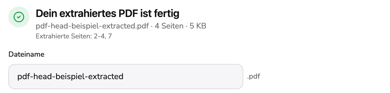 Das Ergebnis: die Zeile pdf-head-beispiel-extracted.pdf · 4 Seiten · 5 KB mit Markierung 1, Extrahierte Seiten: 2-4, 7 mit Markierung 2 und der Dateiname pdf-head-beispiel-extracted mit Markierung 3.