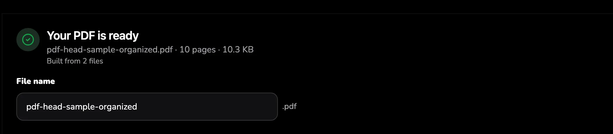 The result screen after building a PDF, with marker 1 on the summary line and marker 2 on the file name field.