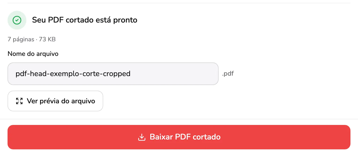 O resultado: Seu PDF cortado está pronto no marcador 1, com 7 páginas · 73 KB abaixo, o nome pdf-head-exemplo-corte-cropped no marcador 2 e Baixar PDF cortado no 3.